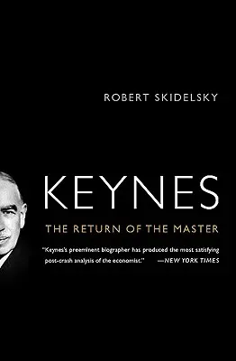 Keynes: powrót mistrza - Keynes: The Return of the Master