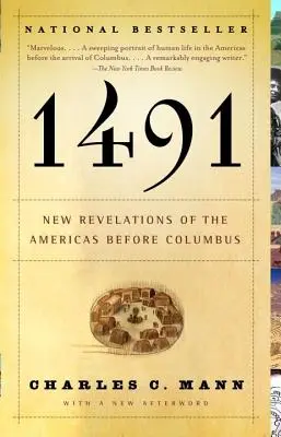 1491 (wydanie drugie): Nowe objawienia Ameryk przed Kolumbem - 1491 (Second Edition): New Revelations of the Americas Before Columbus