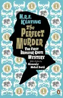 Morderstwo doskonałe: Pierwsza tajemnica inspektora Ghote'a - Perfect Murder: The First Inspector Ghote Mystery