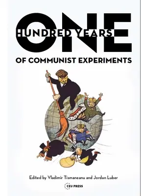 Sto lat komunistycznych eksperymentów - One Hundred Years of Communist Experiments