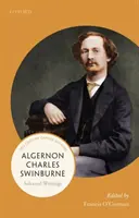 Algernon Charles Swinburne: Pisma wybrane - Algernon Charles Swinburne: Selected Writings