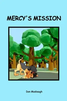Misja miłosierdzia - Mercy Mission