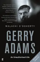 Gerry Adams: Nieautoryzowane życie (O'Doherty Malachi (redaktor)) - Gerry Adams: An Unauthorised Life (O'Doherty Malachi  (Editor))