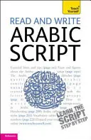 Czytaj i pisz pismo arabskie (Ucz się arabskiego z Teach Yourself) - Read and Write Arabic Script (Learn Arabic with Teach Yourself)