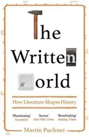 Świat pisany - Jak literatura kształtuje historię - Written World - How Literature Shapes History