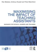 Maksymalizacja wpływu asystentów nauczycieli: Wskazówki dla dyrektorów szkół i nauczycieli - Maximising the Impact of Teaching Assistants: Guidance for School Leaders and Teachers