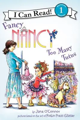 Fancy Nancy: Za dużo tutu - Fancy Nancy: Too Many Tutus