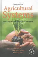 Systemy rolnicze: Agroekologia i innowacje wiejskie na rzecz rozwoju: Agroekologia i innowacje wiejskie na rzecz rozwoju - Agricultural Systems: Agroecology and Rural Innovation for Development: Agroecology and Rural Innovation for Development