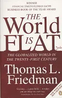 Świat jest płaski - zglobalizowany świat w XXI wieku - World is Flat - The Globalized World in the Twenty-first Century