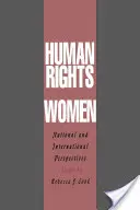 Prawa kobiet: Perspektywy krajowe i międzynarodowe - Human Rights of Women: National and International Perspectives