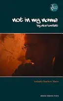 Nie w moim imieniu - Not in My Name