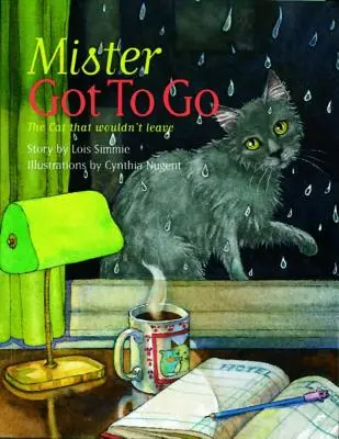 Mister Got to Go: Kot, który nie chciał odejść - Mister Got to Go: The Cat That Wouldn't Leave