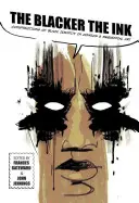 Im czarniejszy atrament: Konstrukcje czarnej tożsamości w komiksie i sztuce sekwencyjnej - The Blacker the Ink: Constructions of Black Identity in Comics and Sequential Art