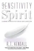 Wrażliwość Ducha: Nauka pozostawania w strumieniu Bożego kierownictwa - Sensitivity of the Spirit: Learning to Stay in the Flow of God's Direction