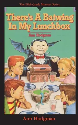 W moim pudełku na lunch jest skrzydło nietoperza: Co wampiry jedzą na Święto Dziękczynienia? - There's A Batwing In My Lunchbox: What Do Vampires Eat for Thanksgiving?