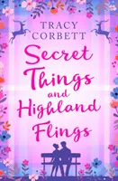 Secret Things i Highland Flings - Secret Things and Highland Flings