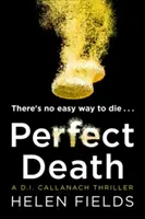 Perfect Death (a Di Callanach Thriller, Book 3)