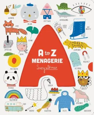 A to Z Menagerie: (Abc Baby Book, Sensory Alphabet Board Book for Babies and Toddlers, Interactive Book for Babies)
