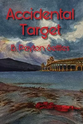 Przypadkowy cel: Tajemnica Iris DeVere - Accidental Target: An Iris DeVere Mystery