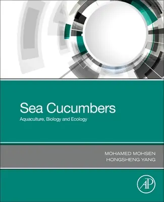 Ogórki morskie: Akwakultura, biologia i ekologia - Sea Cucumbers: Aquaculture, Biology and Ecology