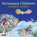 Ulubione historie wietnamskich dzieci - Vietnamese Children's Favorite Stories