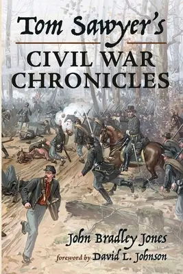 Kroniki wojny secesyjnej Tomka Sawyera - Tom Sawyer's Civil War Chronicles