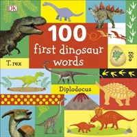 100 pierwszych słów o dinozaurach - 100 First Dinosaur Words