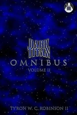 Omnibus Mrocznego Tytana: Tom 2 - Dark Titan Omnibus: Volume 2