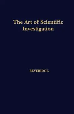 Sztuka badań naukowych - The Art of Scientific Investigation