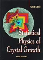 Statystyczna fizyka wzrostu kryształów - Statistical Physics of Crystal Growth