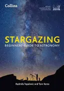 Stargazing: Przewodnik po astronomii dla początkujących - Stargazing: Beginners Guide to Astronomy