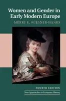 Kobiety i płeć we wczesnonowożytnej Europie - Women and Gender in Early Modern Europe