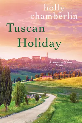 Toskańskie wakacje - Tuscan Holiday
