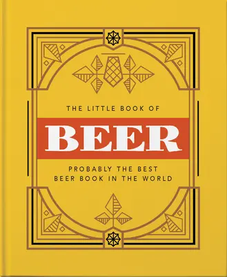 Mała księga piwa: warzone do perfekcji - The Little Book of Beer: Brewed to Perfection