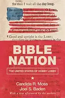 Naród Biblii: Stany Zjednoczone Hobby Lobby - Bible Nation: The United States of Hobby Lobby