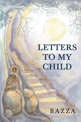 Listy do mojego dziecka - Letters to My Child