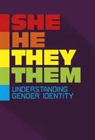 Ona/Oni/Oni - Zrozumieć tożsamość płciową - She/He/They/Them - Understanding Gender Identity