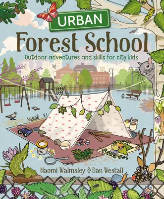 Miejska szkoła leśna - Urban Forest School