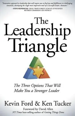 Trójkąt przywództwa: Trzy opcje, które uczynią cię silniejszym liderem - The Leadership Triangle: The Three Options That Will Make You a Stronger Leader