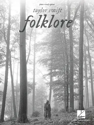 Taylor Swift - Folklore: Śpiewnik na fortepian/wokal/gitarę - Taylor Swift - Folklore: Piano/Vocal/Guitar Songbook