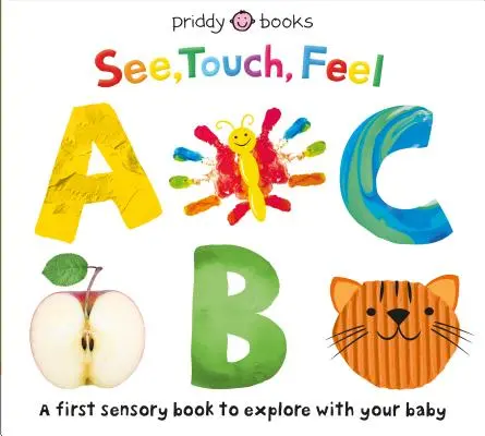 Zobacz, dotknij, poczuj: ABC - See, Touch, Feel: ABC