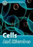 Oxford Read and Discover: Poziom 6: Komórki i mikroby - Oxford Read and Discover: Level 6: Cells and Microbes