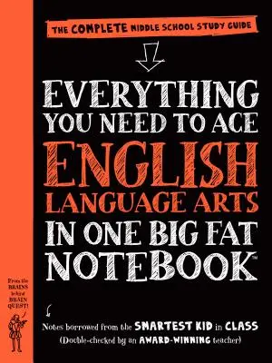 Wszystko, czego potrzebujesz, aby osiągnąć sukces w nauce języka angielskiego w jednym grubym zeszycie: Kompletny przewodnik do nauki w gimnazjum - Everything You Need to Ace English Language Arts in One Big Fat Notebook: The Complete Middle School Study Guide