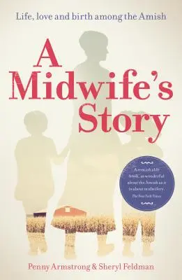 Historia położnej: Życie, miłość i narodziny wśród amiszów - A Midwife's Story: Life, Love and Birth Among the Amish