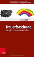 Trauerforschung: Basis fur praktisches Handeln