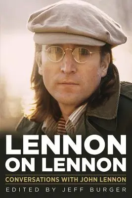 Lennon o Lennonie, 11: Rozmowy z Johnem Lennonem - Lennon on Lennon, 11: Conversations with John Lennon