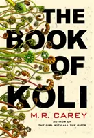 Book of Koli - The Rampart Trilogy, Book 1 (nominowana do nagrody Philipa K. Dicka) - Book of Koli - The Rampart Trilogy, Book 1 (shortlisted for the Philip K. Dick Award)