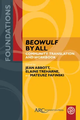 Beowulf dla wszystkich: Społecznościowe tłumaczenie i zeszyt ćwiczeń - Beowulf by All: Community Translation and Workbook