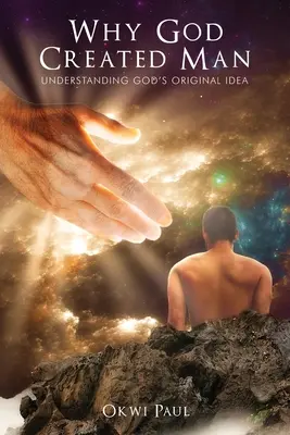 Dlaczego Bóg stworzył człowieka - Why God Created Man