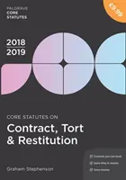 Podstawowe przepisy dotyczące umów, czynów niedozwolonych i restytucji 2018-19 - Core Statutes on Contract, Tort & Restitution 2018-19